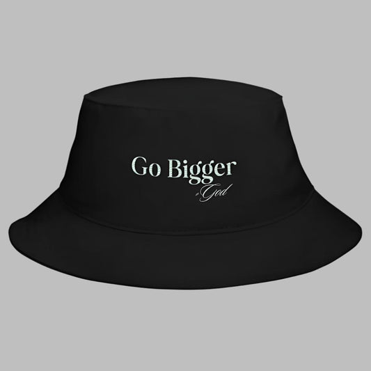 Go Bigger Embroidered Bucket Hat